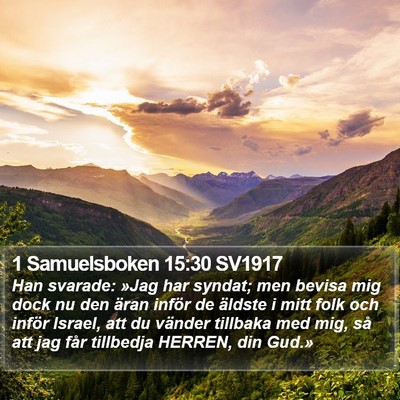 1 Samuelsboken 15:30 SV1917 Bible Verse Image