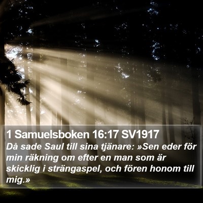 1 Samuelsboken 16:17 SV1917 Bible Verse Image