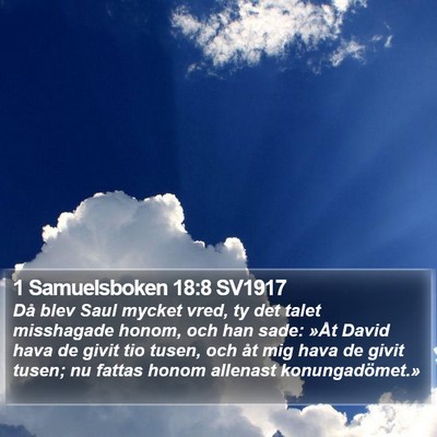1 Samuelsboken 18:8 SV1917 Bible Verse Image
