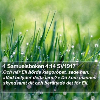 1 Samuelsboken 4:14 SV1917 Bible Verse Image