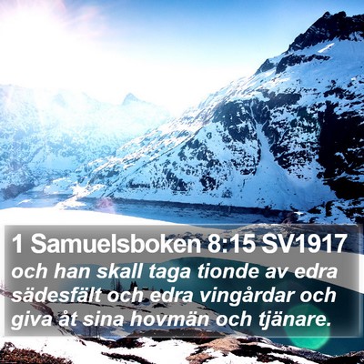 1 Samuelsboken 8:15 SV1917 Bible Verse Image