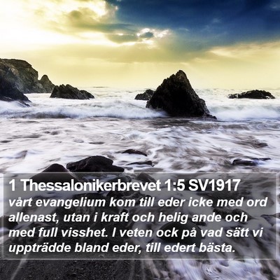 1 Thessalonikerbrevet 1:5 SV1917 Bible Verse Image