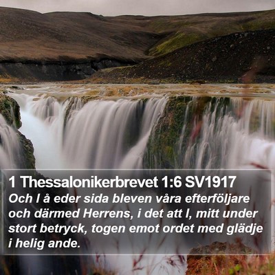 1 Thessalonikerbrevet 1:6 SV1917 Bible Verse Image