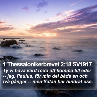 1 Thessalonikerbrevet 2:18 SV1917 Bible Verse Image