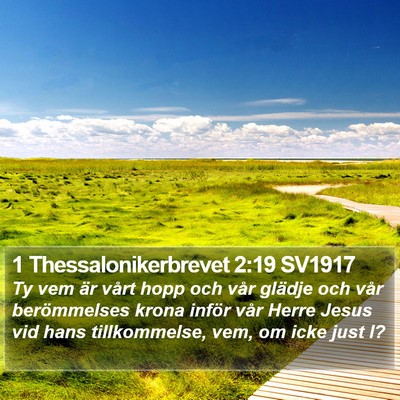 1 Thessalonikerbrevet 2:19 SV1917 Bible Verse Image