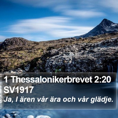 1 Thessalonikerbrevet 2:20 SV1917 Bible Verse Image