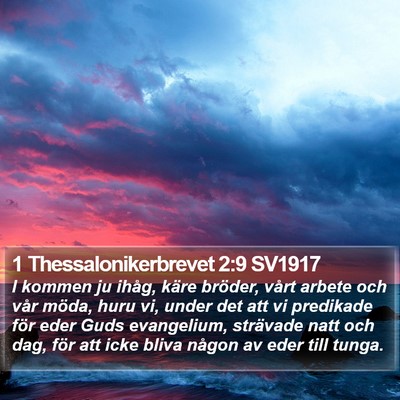 1 Thessalonikerbrevet 2:9 SV1917 Bible Verse Image