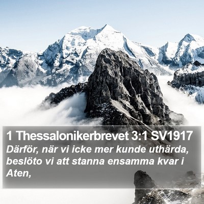 1 Thessalonikerbrevet 3:1 SV1917 Bible Verse Image