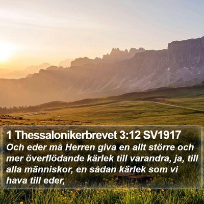 1 Thessalonikerbrevet 3:12 SV1917 Bible Verse Image