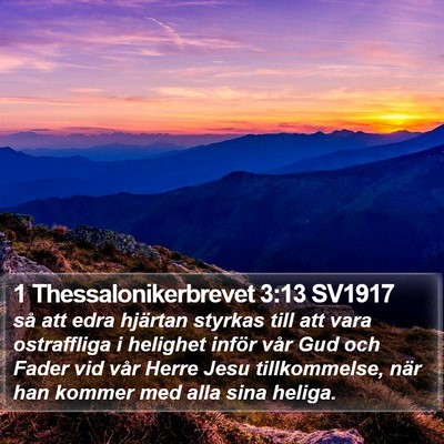 1 Thessalonikerbrevet 3:13 SV1917 Bible Verse Image