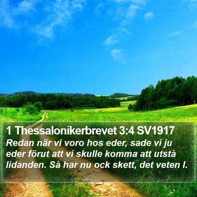 1 Thessalonikerbrevet 3:4 SV1917 Bible Verse Image