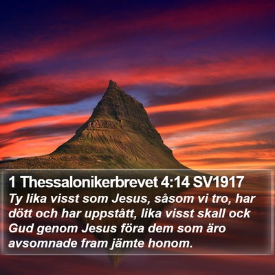 1 Thessalonikerbrevet 4:14 SV1917 Bible Verse Image
