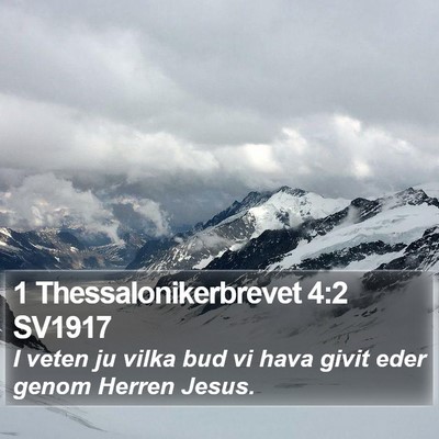 1 Thessalonikerbrevet 4:2 SV1917 Bible Verse Image