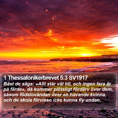 1 Thessalonikerbrevet 5:3 SV1917 Bible Verse Image