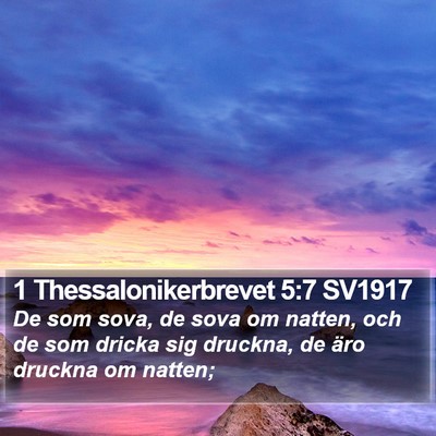 1 Thessalonikerbrevet 5:7 SV1917 Bible Verse Image