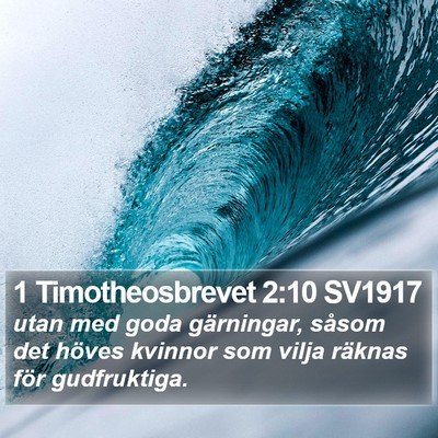 1 Timotheosbrevet 2:10 SV1917 Bible Verse Image