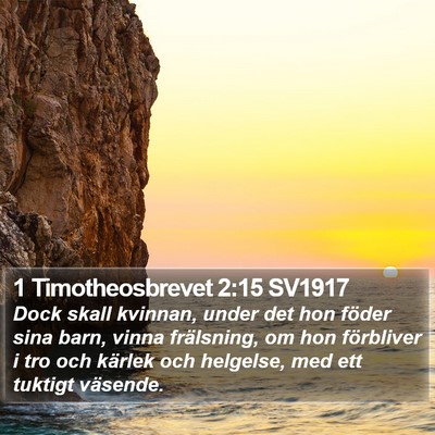 1 Timotheosbrevet 2:15 SV1917 Bible Verse Image