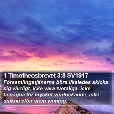 1 Timotheosbrevet 3:8 SV1917 Bible Verse Image