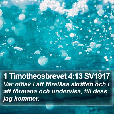 1 Timotheosbrevet 4:13 SV1917 Bible Verse Image
