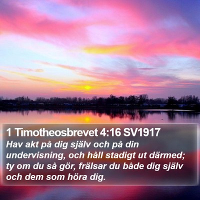 1 Timotheosbrevet 4:16 SV1917 Bible Verse Image