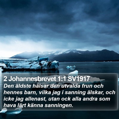 2 Johannesbrevet 1:1 SV1917 Bible Verse Image
