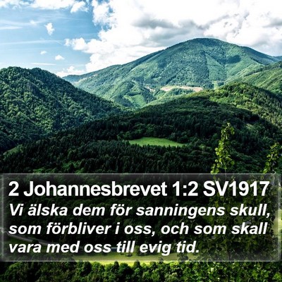 2 Johannesbrevet 1:2 SV1917 Bible Verse Image