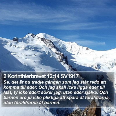 2 Korinthierbrevet 12:14 SV1917 Bible Verse Image
