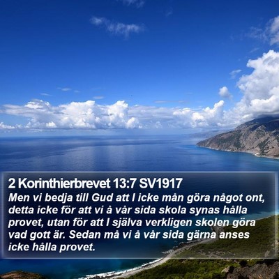 2 Korinthierbrevet 13:7 SV1917 Bible Verse Image