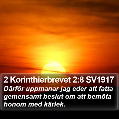2 Korinthierbrevet 2:8 SV1917 Bible Verse Image