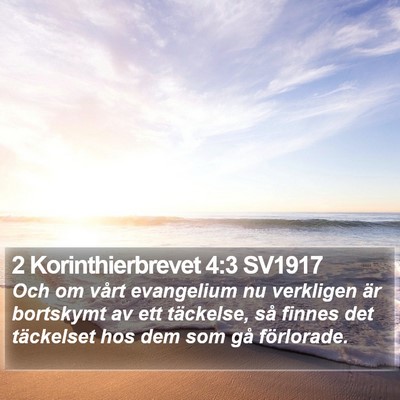2 Korinthierbrevet 4:3 SV1917 Bible Verse Image