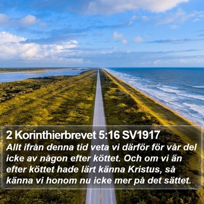 2 Korinthierbrevet 5:16 SV1917 Bible Verse Image