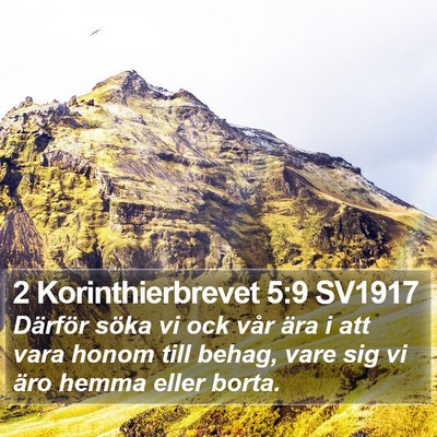 2 Korinthierbrevet 5:9 SV1917 Bible Verse Image