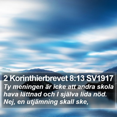 2 Korinthierbrevet 8:13 SV1917 Bible Verse Image