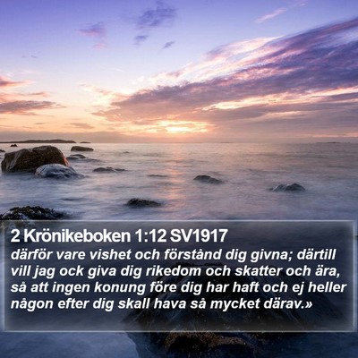 2 Krönikeboken 1:12 SV1917 Bible Verse Image