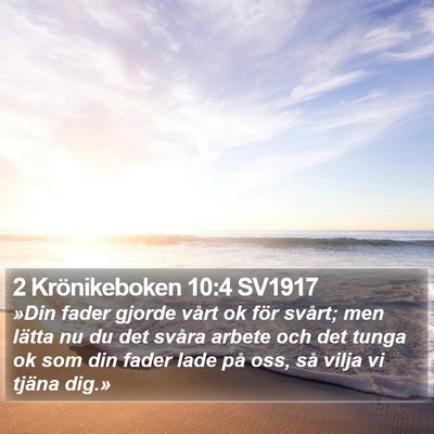 2 Krönikeboken 10:4 SV1917 Bible Verse Image