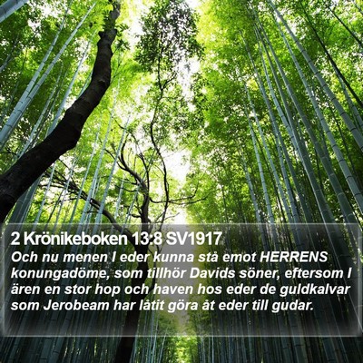 2 Krönikeboken 13:8 SV1917 Bible Verse Image