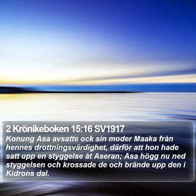 2 Krönikeboken 15:16 SV1917 Bible Verse Image