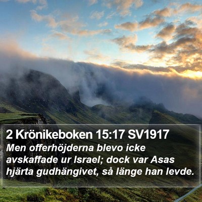 2 Krönikeboken 15:17 SV1917 Bible Verse Image