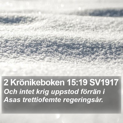 2 Krönikeboken 15:19 SV1917 Bible Verse Image