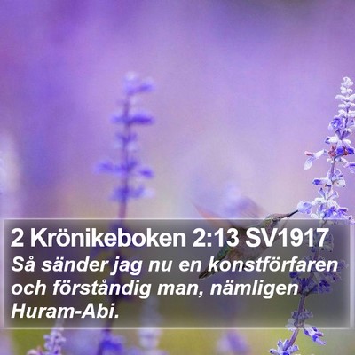 2 Krönikeboken 2:13 SV1917 Bible Verse Image