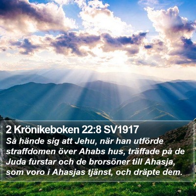 2 Krönikeboken 22:8 SV1917 Bible Verse Image