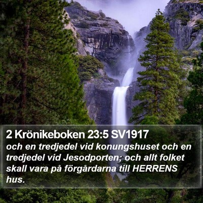 2 Krönikeboken 23:5 SV1917 Bible Verse Image