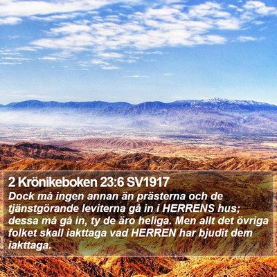 2 Krönikeboken 23:6 SV1917 Bible Verse Image