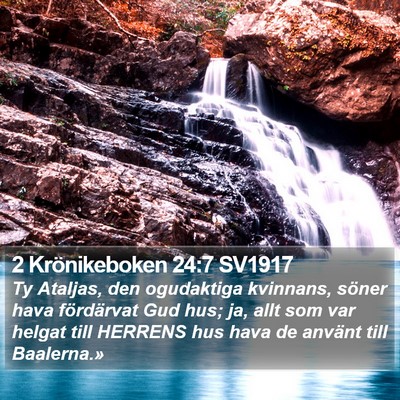 2 Krönikeboken 24:7 SV1917 Bible Verse Image