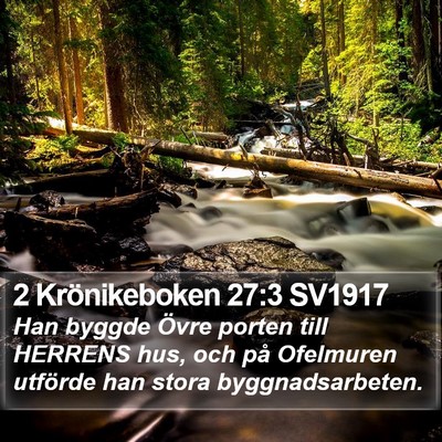 2 Krönikeboken 27:3 SV1917 Bible Verse Image