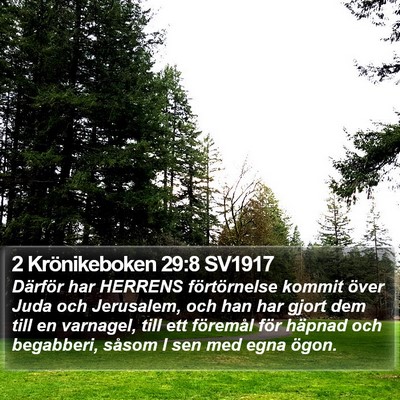 2 Krönikeboken 29:8 SV1917 Bible Verse Image