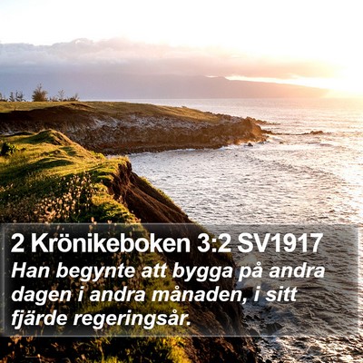 2 Krönikeboken 3:2 SV1917 Bible Verse Image
