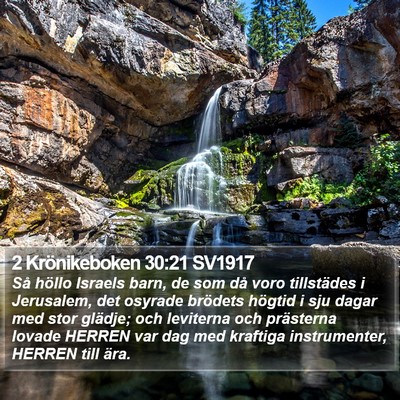 2 Krönikeboken 30:21 SV1917 Bible Verse Image