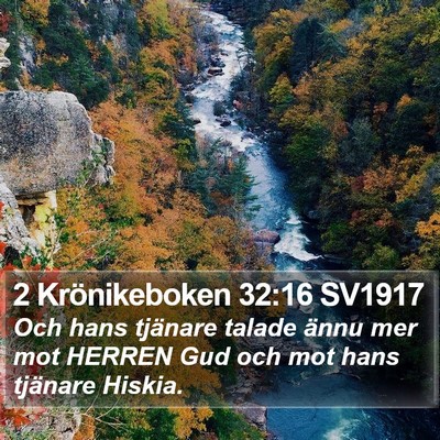2 Krönikeboken 32:16 SV1917 Bible Verse Image