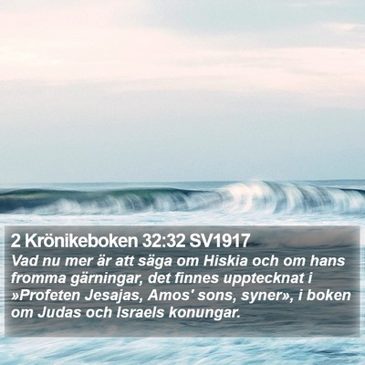 2 Krönikeboken 32:32 SV1917 Bible Verse Image